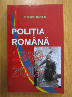Florin Sinca - Politia romana, 1989-2019