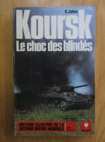 Geoffrey Jukes - Koursk. Le choc des blindes