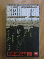 Geoffrey Jukes - Stalingrad, 300 000 hommes encercles