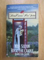 Hamilton Crane - Miss Seeton Rocks the Cradle