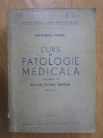 Anticariat: I. Hatieganu - Curs de patologie medicala, volumul 3. Esofag-stomac-intestin