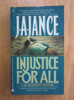J. A. Jance - Injustice For All