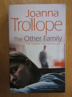Joanna Trollope - The Other Family