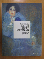 Josef Hoffmann - Gustav Klimt
