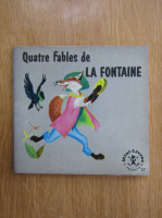 La Fontaine - Quatre Fables
