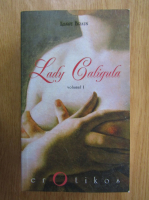 Anticariat: Lasse Braun - Lady Caligula (volumul 1)