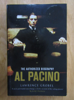 Lawrence Grobel - Al Pacino. The Authorized Biography