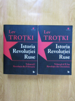 Lev Trotki - Istoria Revolutiei Ruse (2 volume)