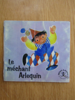 Maggy Larissa - Le mechant Arlequin