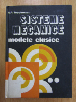 Anticariat: P. P. Teodorescu - Sisteme mecanice (volumul 2)