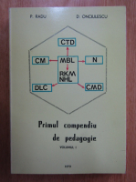 P. Radu, Dimitrie Onciulescu - Primul compendiu de pedagogie (volumul 1)