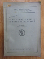 Stefan Ciobanu - Inceputurile scrisului in limba romaneasca