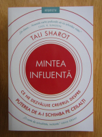Tali Sharot - Mintea influenta