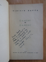 Viniciu Gafita - Oameni si oameni (cu autograful autorului)