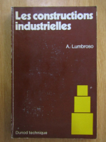 A. Lumbroso - Les constructions industrielles