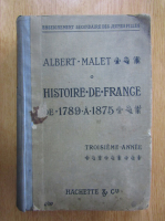 Albert Malet - Histoire de France de 1789 a 1875