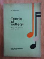 Ana Motora Ionescu - Teorie si solfegii. Manual pentru clasa a III-a a scolilor de muzica