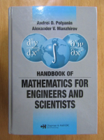 Andrei D. Polyanin - Handbook of Mathematics for Engineers and Scientists