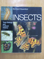 Bernhard Klausnitzer - Insects. Their Biology and Cultural History