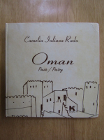 Camelia Iuliana Radu - Oman. Poezii (editie bilingva)