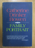 Catherine Drinker Bowen - Family Portrait