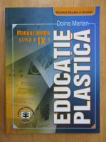 Doina Marian - Educatie plastica. Manual pentru clasa a IX-a