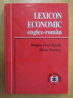 Anticariat: Dragos Vlad Topala - Lexicon economic englez-eroman