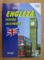 Engleza pentru incepatori. Lectiile 21 si 22
