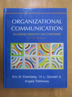 Eric M. Eisenberg - Oranizational Communication. Balancing Creativity and Constraint