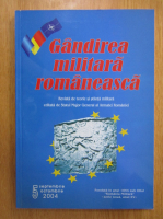 Gandirea militara romaneasca, anul XV, nr. 5, 2004