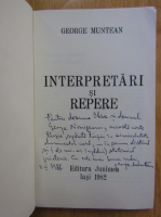 George Muntean - Interpretari si repere (cu autograful autorului)
