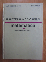 Gheorghe Mihoc - Programarea matematica (volumul 2)