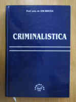 Ion Mircea - Criminalistica