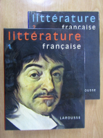Anticariat: Larousse - Litterature francaise (2 volume)