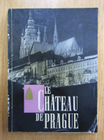 Le Chateau de Prague