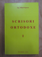 Mihail Popescu - Scrisori ortodoxe (volumul 1)