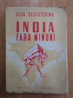 Olga Ceciotchina - India fara minuni