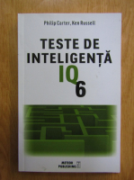 Anticariat: Philip Carter, Ken Russell - Teste de inteligenta IQ (volumul 6)