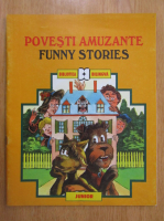 Povesti amuzante. Funny Stories (editie bilingva)