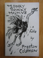 Preston Coleman - The Oinky Boinky Machine