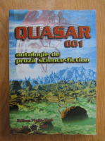 Quasar 001. Antologie de proza science fiction