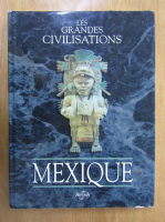 Rene Dalemans - Les grandes civilisations. Mexique