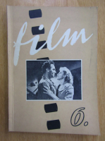 Revista Film. anul VII, nr. 6 1957