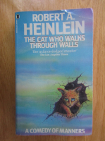 Robert A. Heinlein - The Cat Who Walks Through Walls