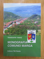 Trandafir Tamas - Monografia comunei Marga