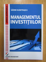 Vadim Dumitrascu - Managementul investitiilor