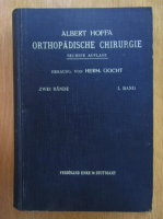 Albert Hoffa - Orthopadische Chirurgie (volumul 1)