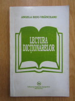 Angela Bidu Vranceanu - Lectura dictionarelor