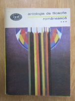Anticariat: Antologie de filosofie romaneasca (volumul 3)