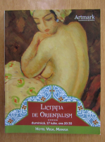 Artmark. Licitatia de Orientalism, 17 iulie 2011
